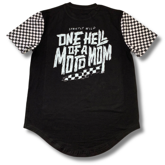 One Hell Of A Moto Mom Drop Cut Shirt (S-3XL) - Strictly Wild