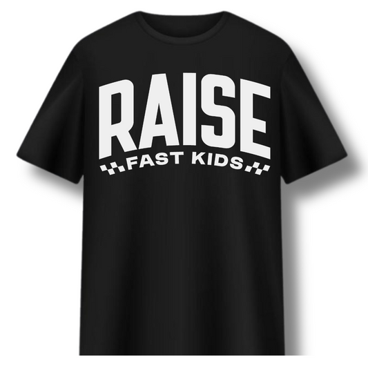 Raise Fast Kids T-Shirt (S-3XL) - Strictly Wild