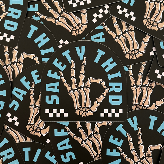 Safety Third Sticker