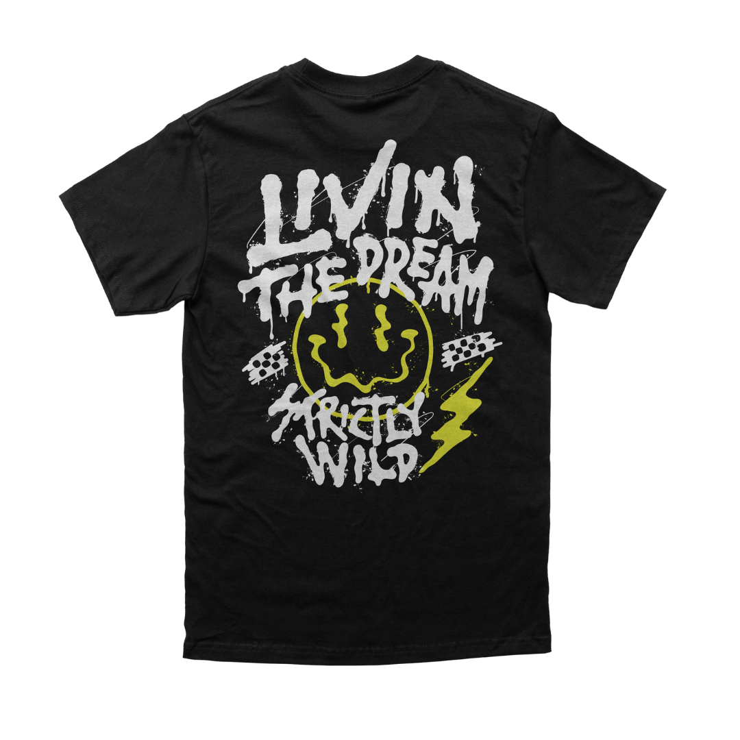 Livin The Dream T-Shirt