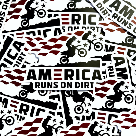 America Runs On Dirt Sticker - Strictly Wild